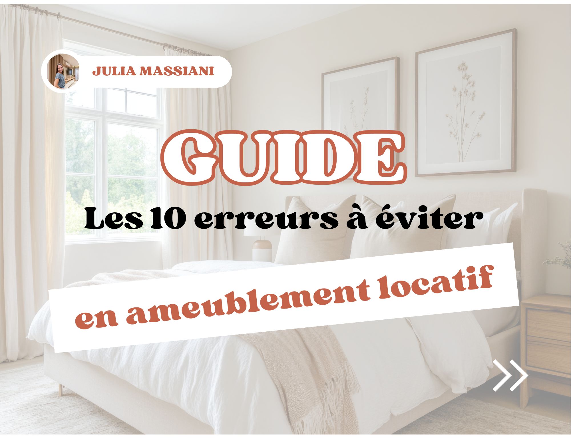 Téléchargez gratuitement notre guide : Les 10 erreurs à éviter en ameublement locatif – et maximisez la rentabilité de votre bien !